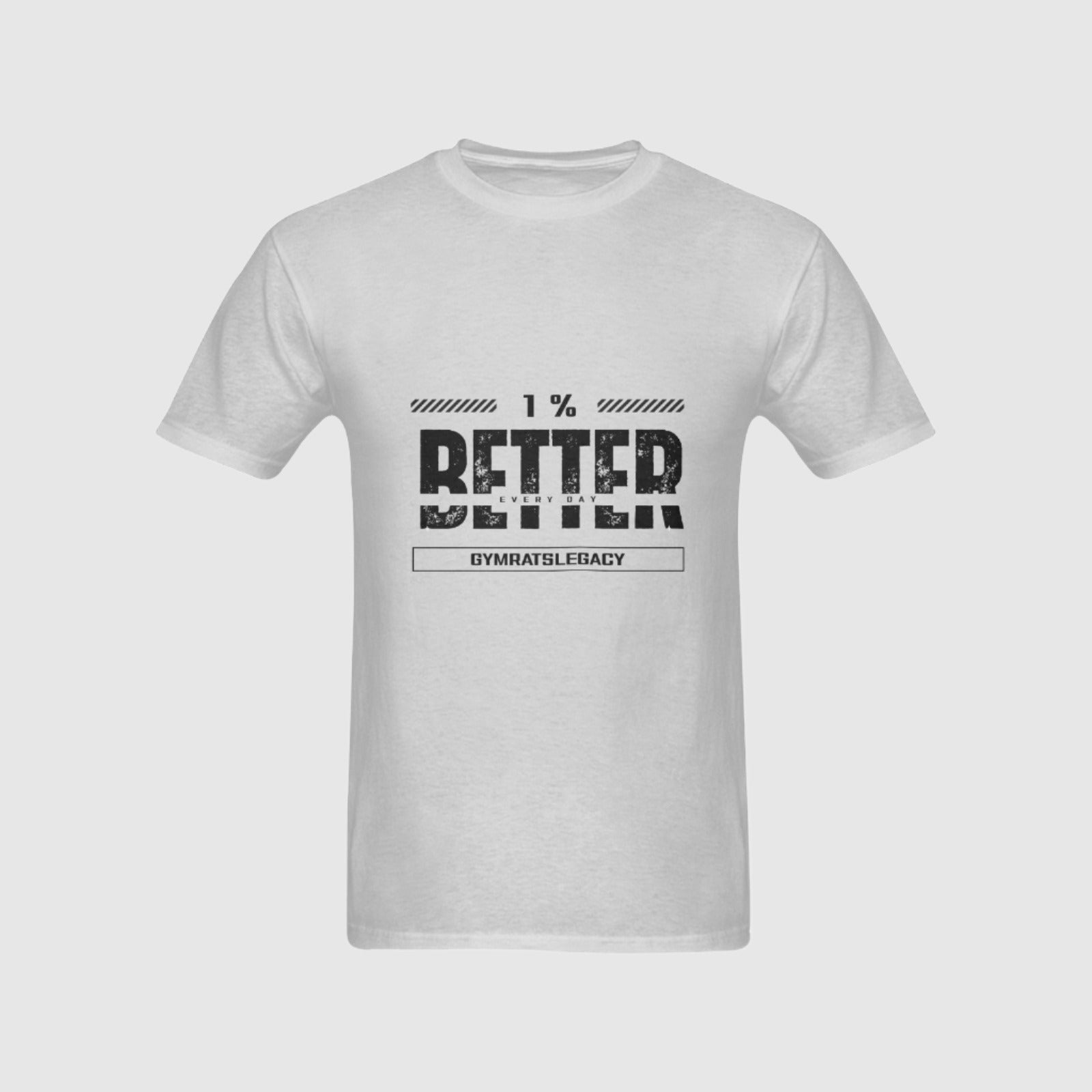 1% Better Every Day T-Shirt - Gymratslegacy