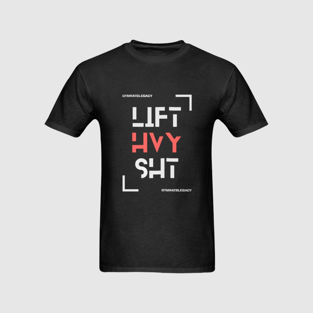 LIFT HVY SHT T-Shirt - Gymratslegacy
