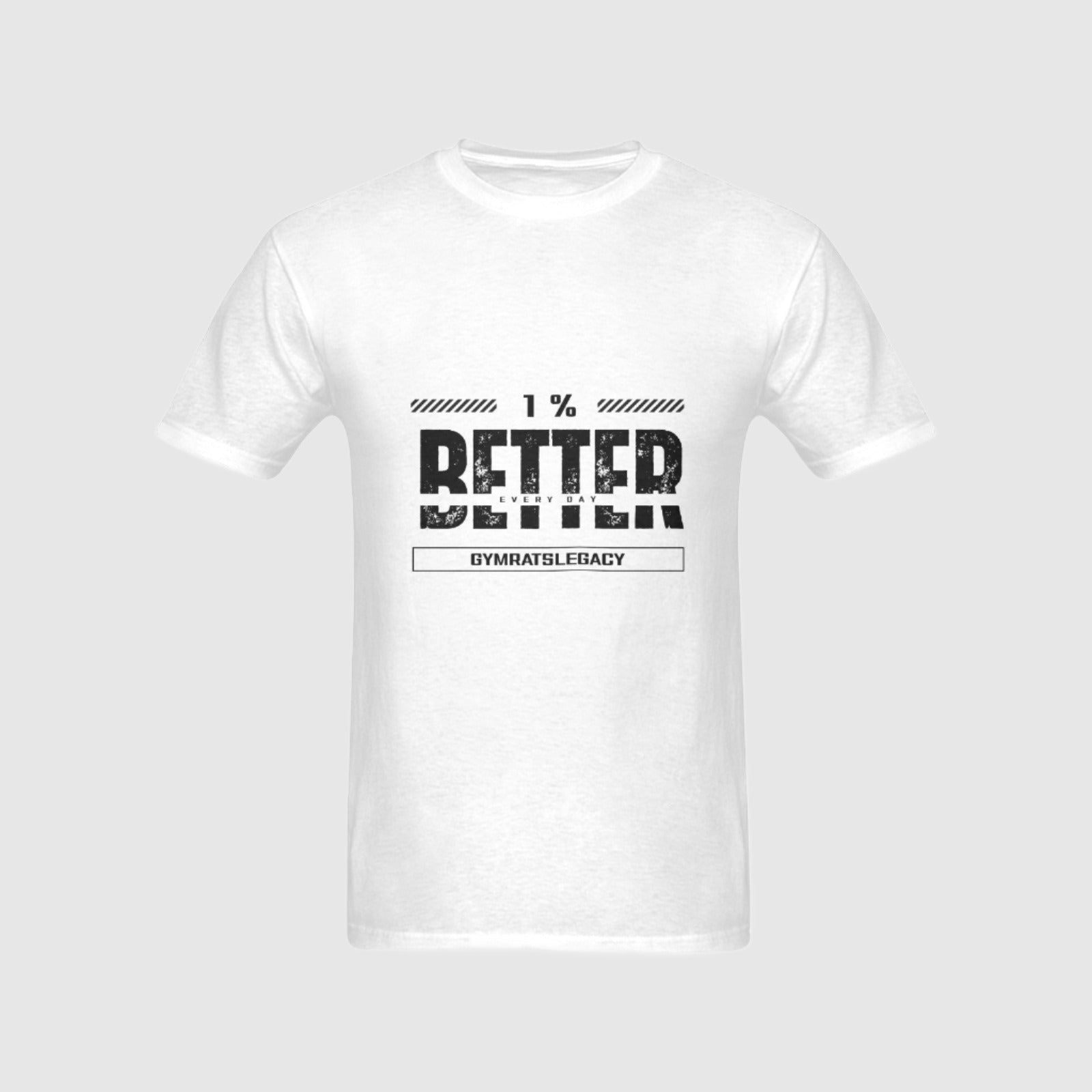 1% Better Every Day T-Shirt - Gymratslegacy