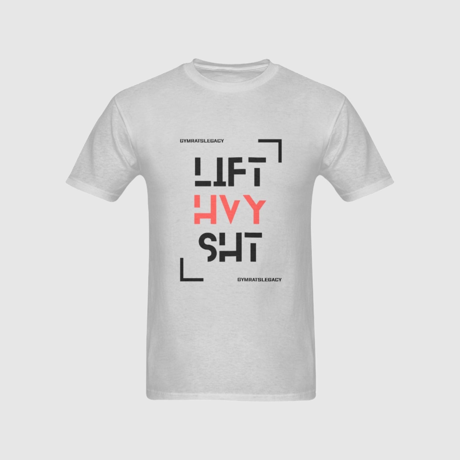 LIFT HVY SHT T-Shirt - Gymratslegacy
