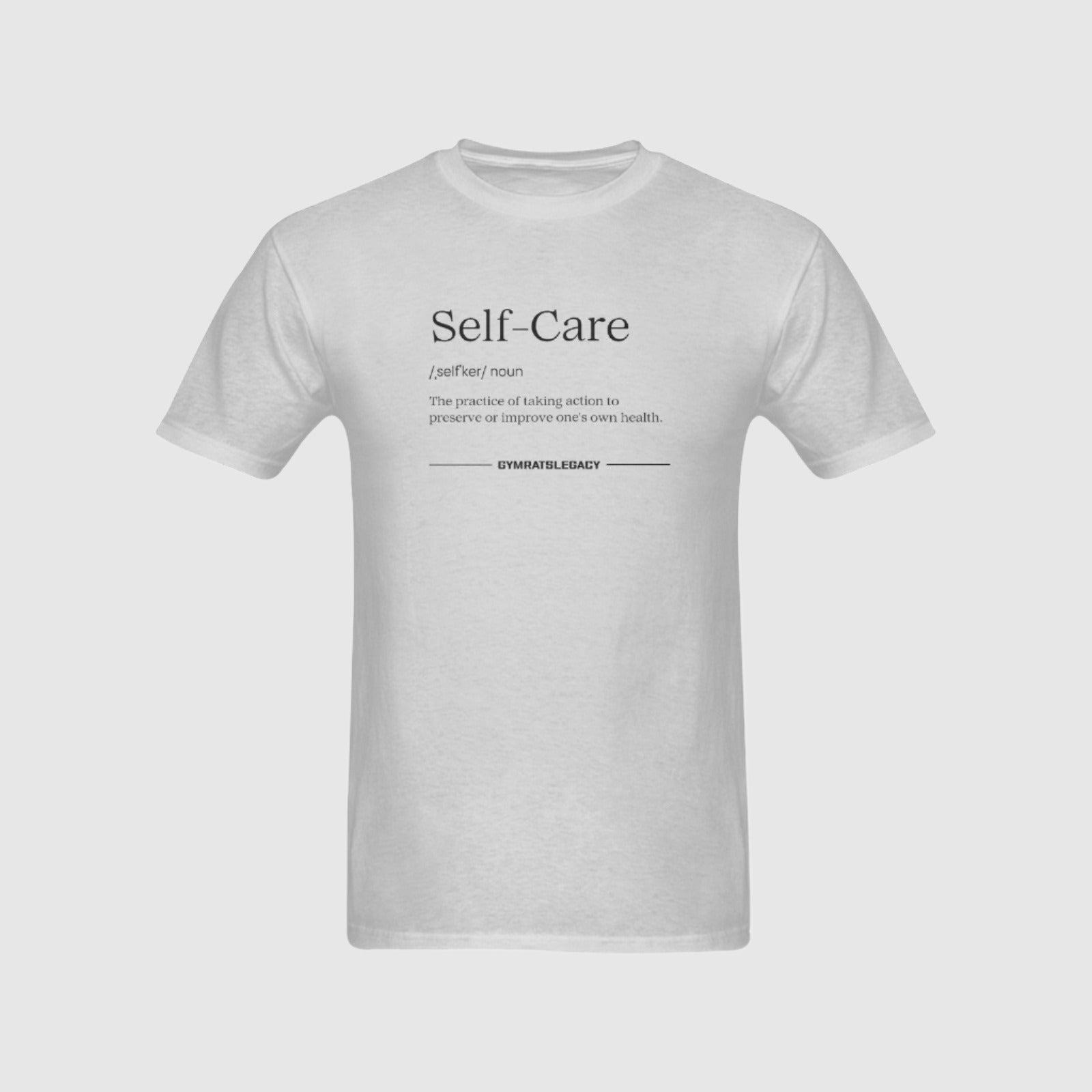 Self-Care T-Shirt - Gymratslegacy