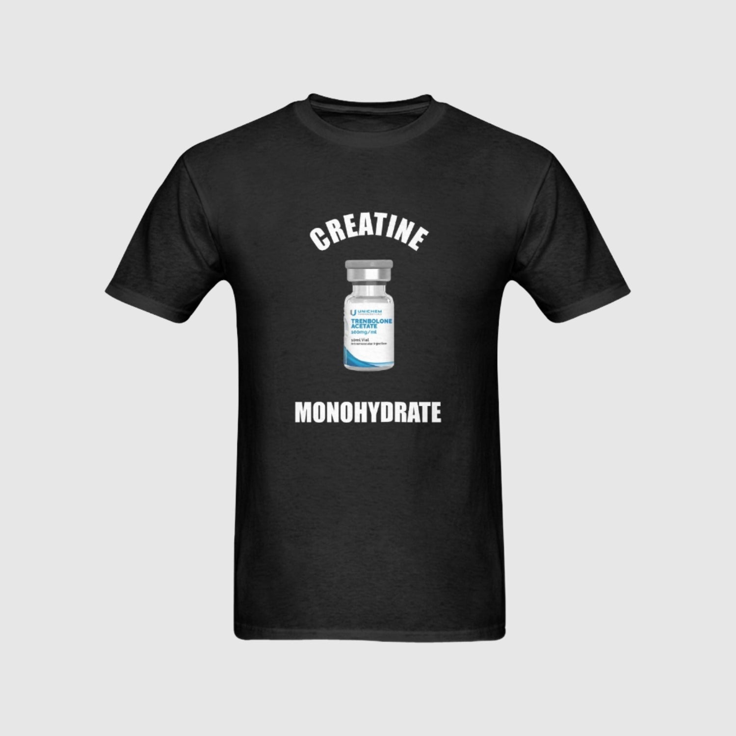 Creatine Monohydrate T-Shirt - Gymratslegacy