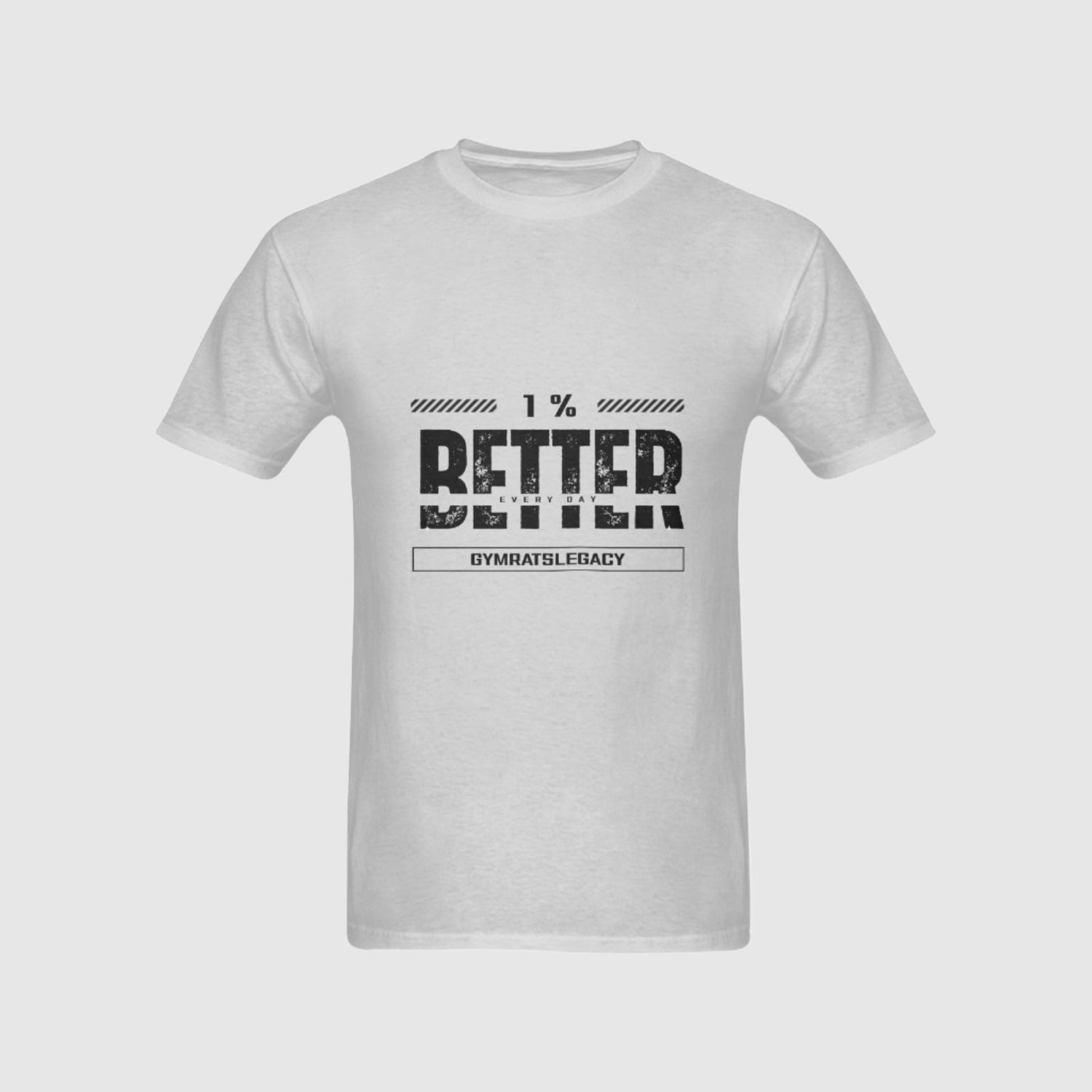 1% Better Every Day T-Shirt - Gymratslegacy