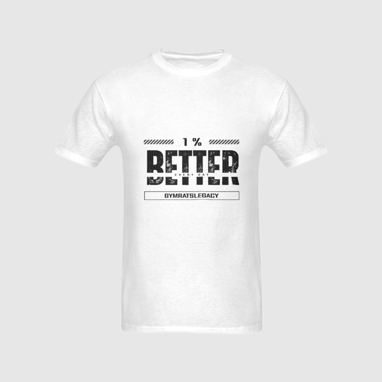 1% Better Every Day T-Shirt - Gymratslegacy