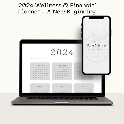 2024 Wellness &amp; Financial Planner - A New Beginning - Gymratslegacy
